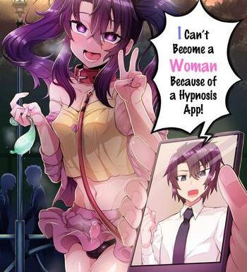 ore ga saimin appli de mesu ni naru wake nai daro i can x27 t become a woman because of a hypnosis app cover